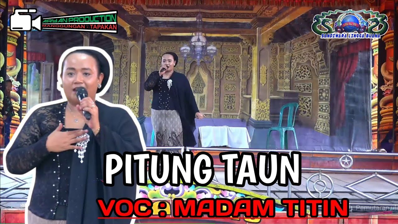 PITUNG TAUN || VOC : MADAM TITIN || TEMBANG SANDIWARA LINGGA BUANA 2025