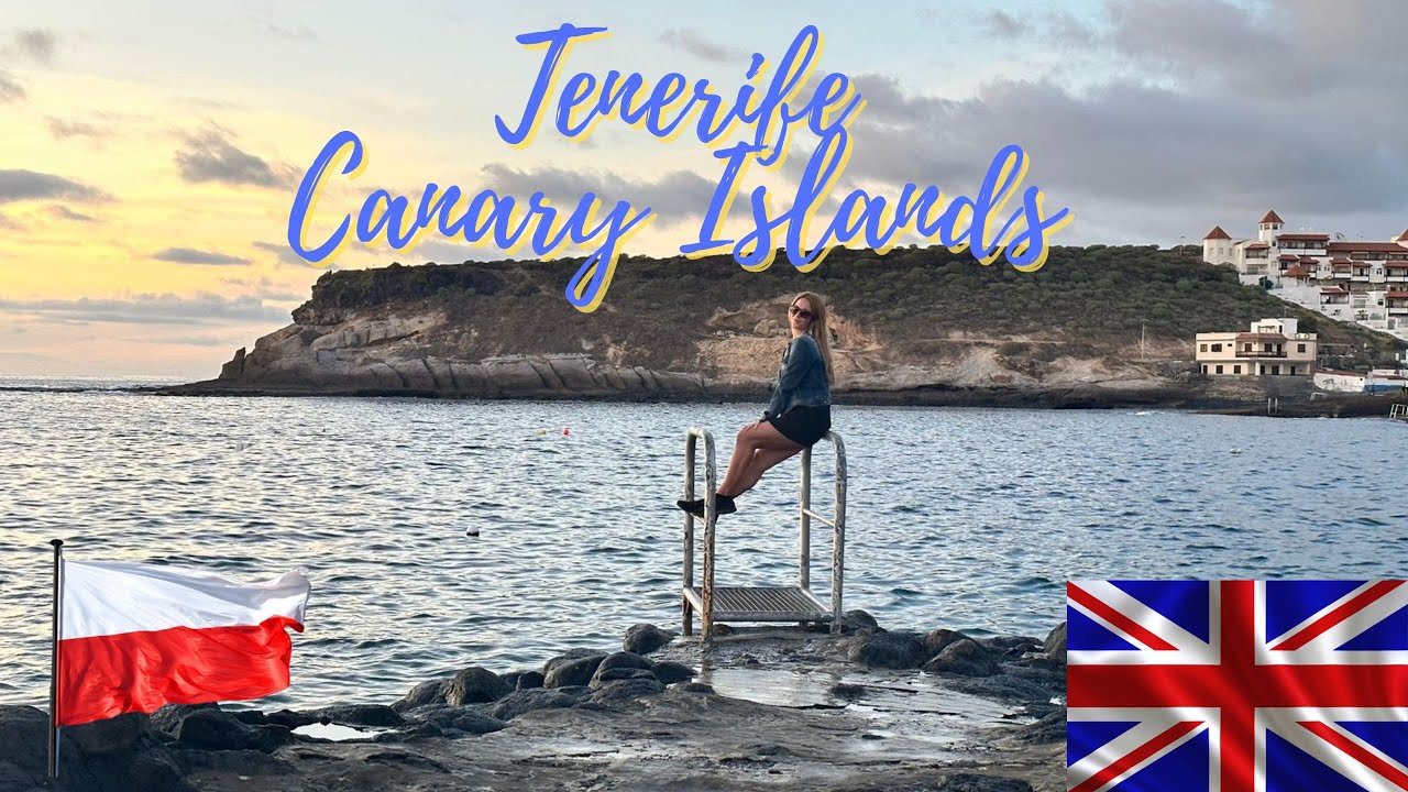 TENERIFE - Part 1 /  Polish with Eva Kam SUB ENG & PL / TRAVEL VLOG