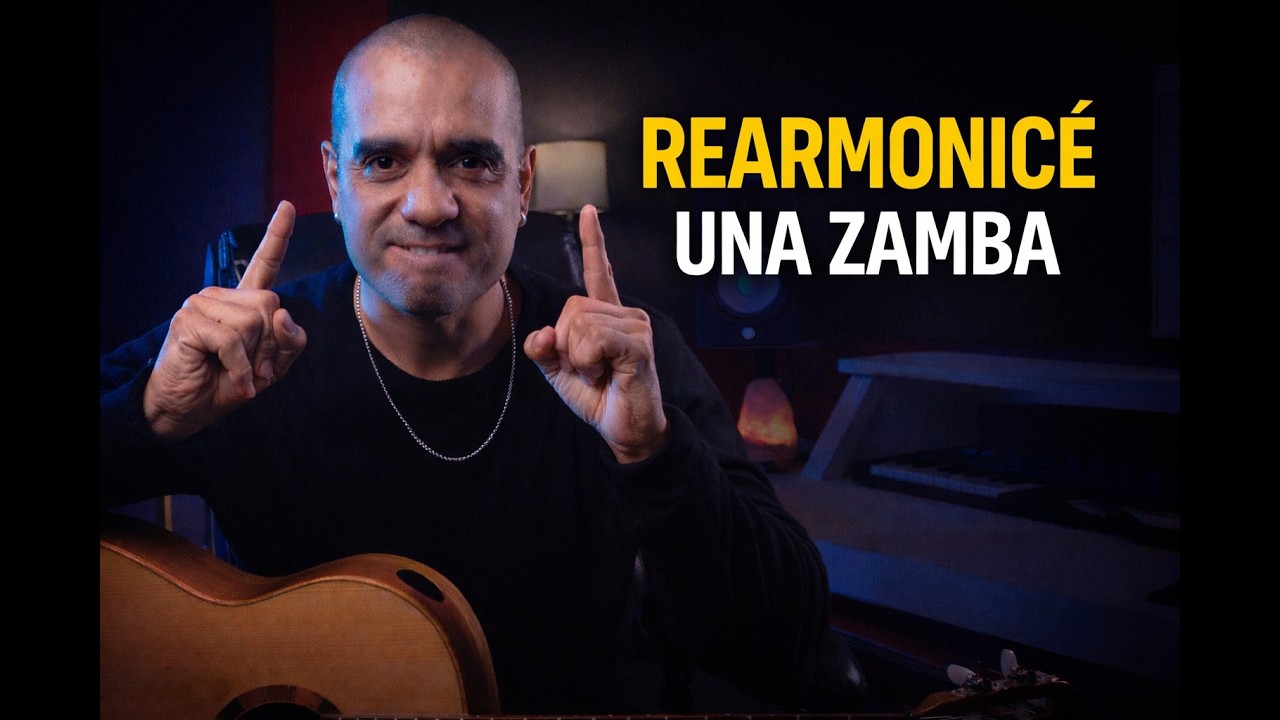 Rearmonización aplicada a una zamba – Análisis armónico paso a paso