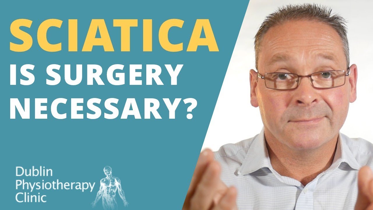 Sciatica: When Is Surgery Necessary?