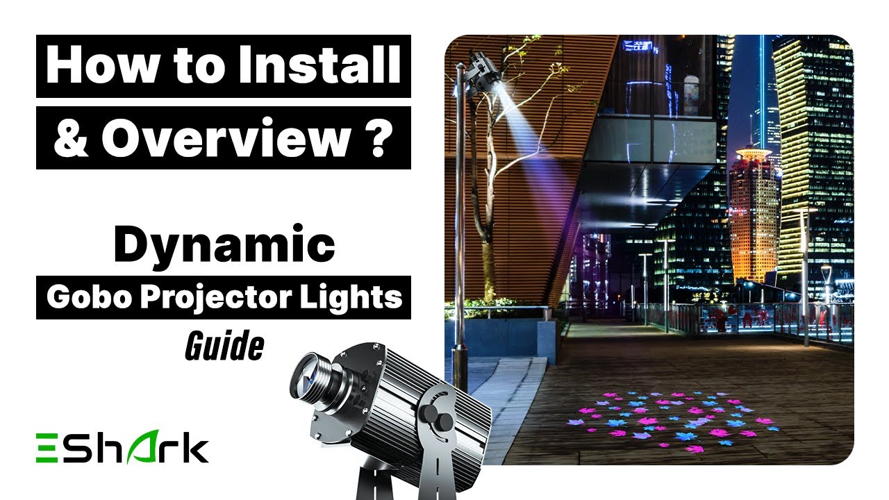 Overview, Installation & Sample Projection: Gobo Light with Dynamic Gobo 150w to 300w