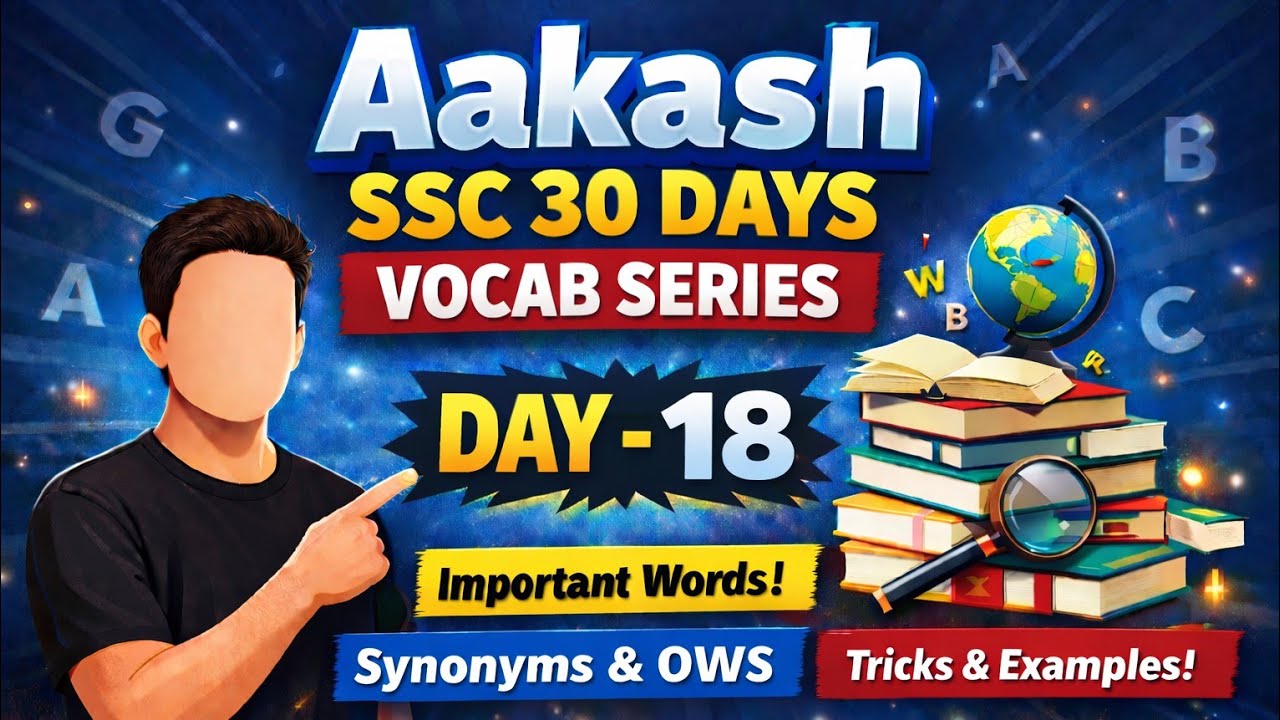 Day 18 | Synonyms & OWS | Aakash SSC 30 Days Vocab Series | Important Words for SSC Exams