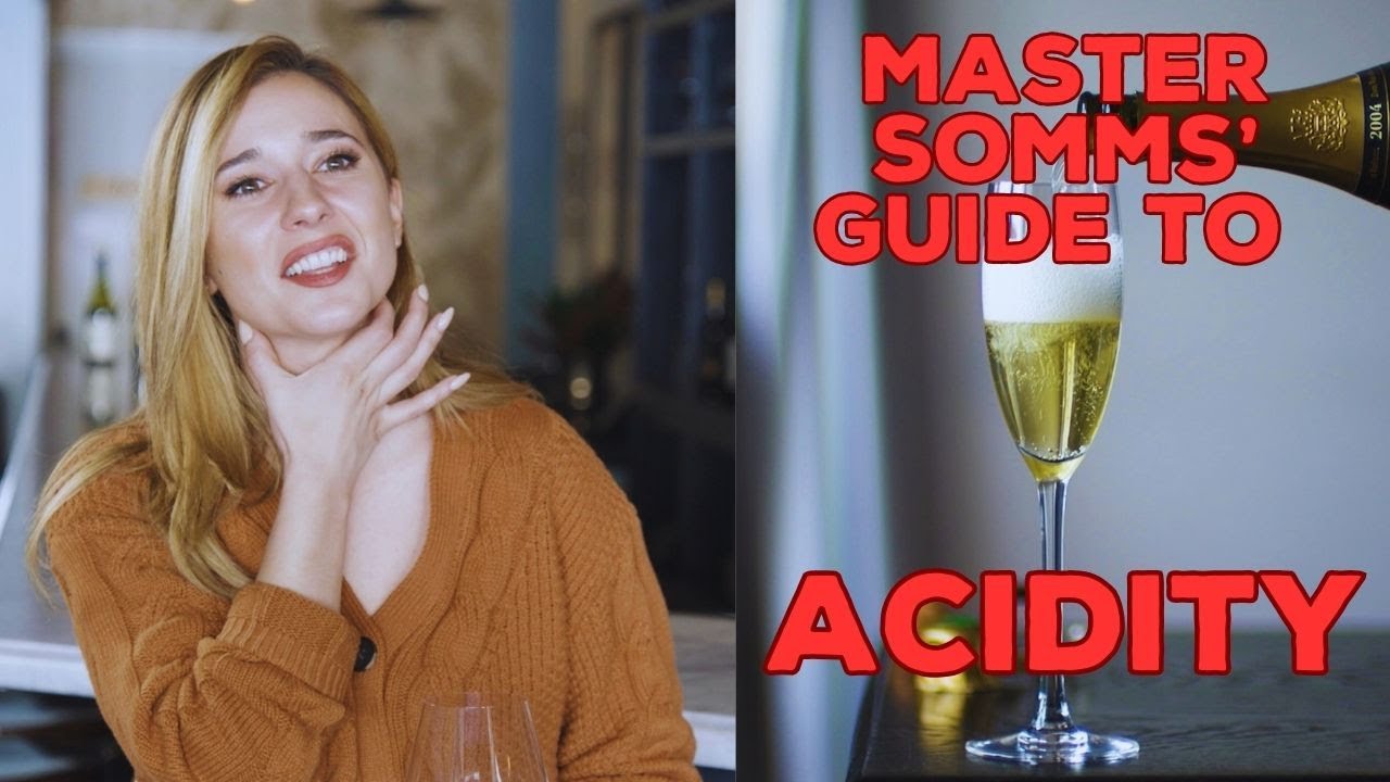 A Master Somm's Guide to Acidity