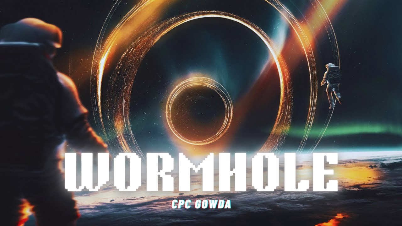 Wormhole (The Voyager) - CPC Gowda