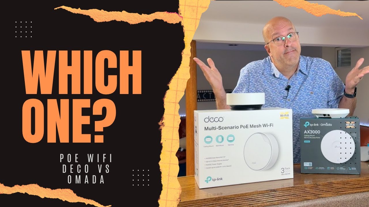Which TP-Link POE System Is Right For You? Omada vs. Deco