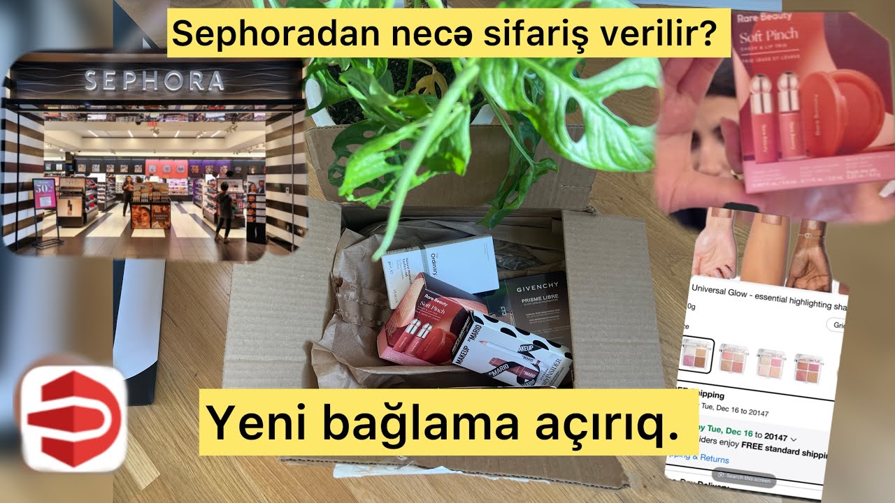 SEPHORA-dan SİFARİŞ QAYDASI/ İZAHLI VİDEO/YENİ BAĞLAMA😍 #baki #azerbaycan  #makiyaj #unboxing