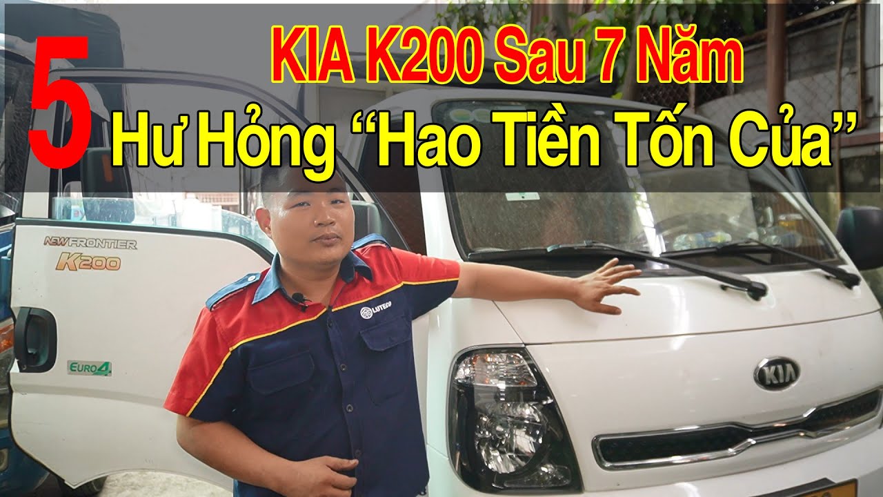 KIA K200 - 5 Hư Hỏng Mà Chủ Xe 99% Gặp Phải