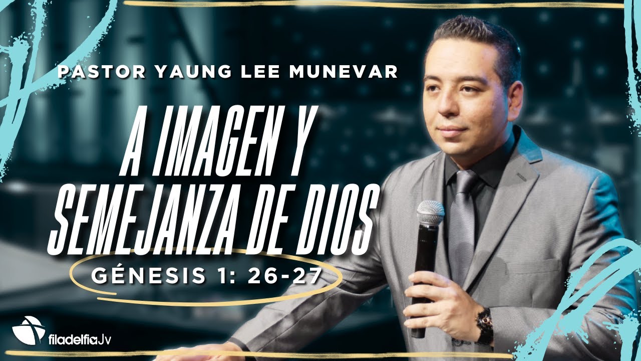 A imagen y semejanza de Dios - Yaung Lee Munevar - 29 Octubre 2025