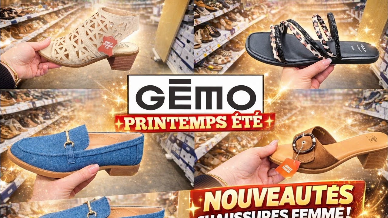 Gemo chaussure femme arrivage Printemps/Été 13 Mars 2026