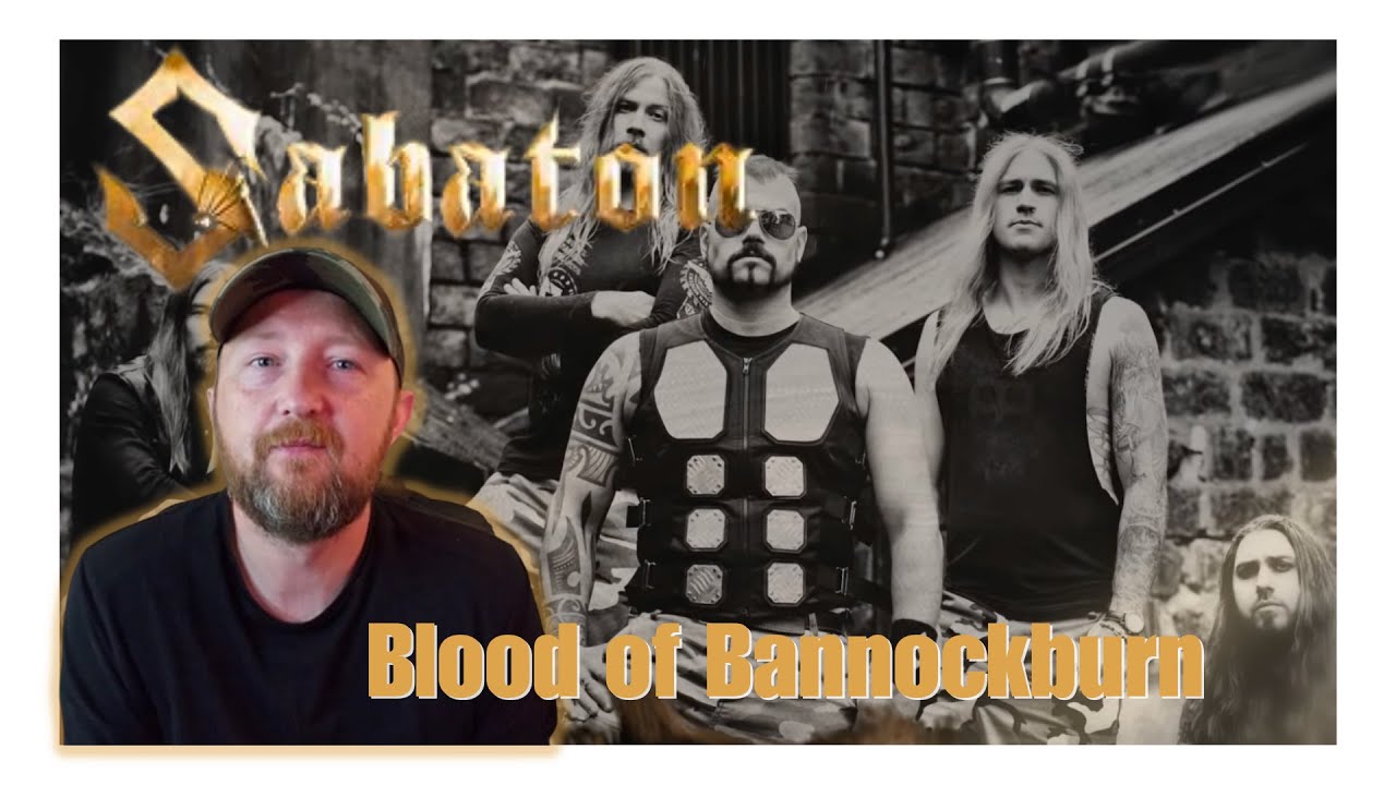 SABATON - BLOOD OF BANNOCKBURN  - Scotsman Reaction - First Time Listening