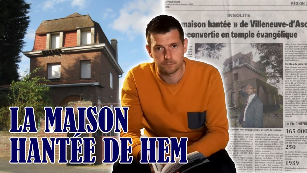 D&eacute;couvrez la Maison Hant&eacute;e de Hem [ Hantise ]