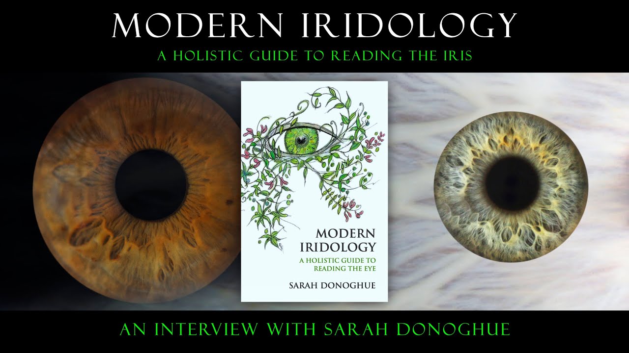 Modern Iridology - A Holistic Guide to Reading the Iris