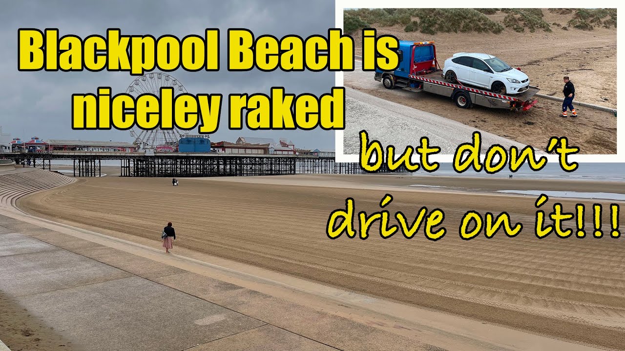 Don't Drive 🚗 on Blackpool 🏖 Beach! 🤦&zwj;♂️