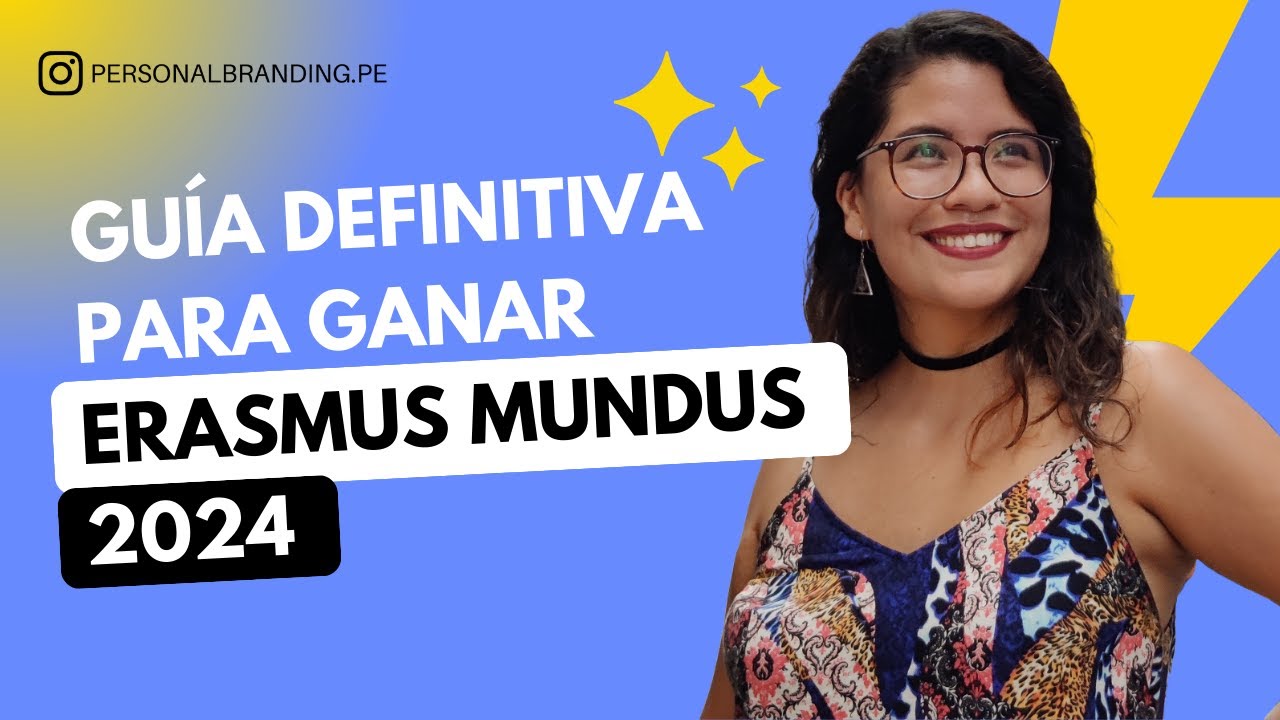 Cómo ganar Becas Erasmus Mundus 2024 - Tutorial paso a paso