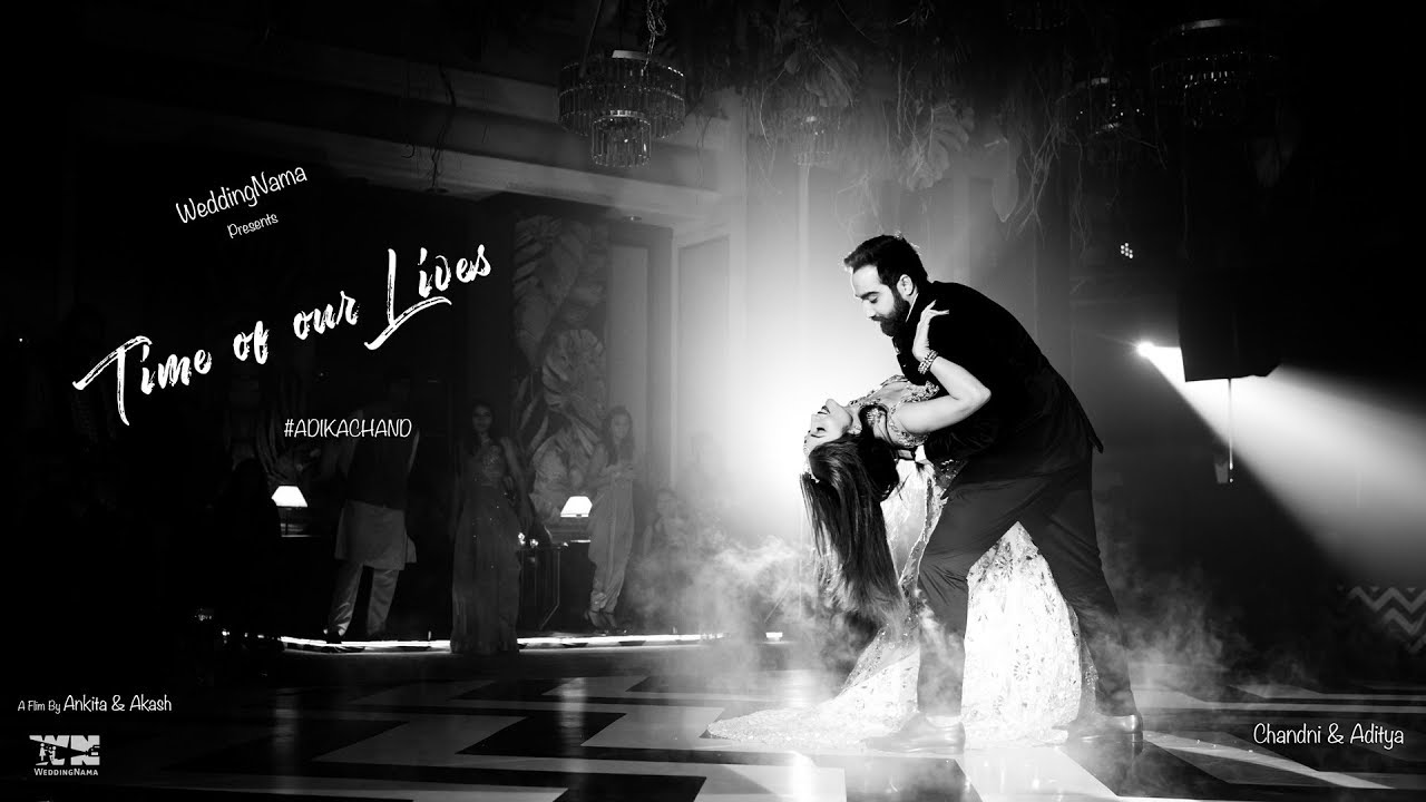 Time Of Our Lives | Wedding Film | Mumbai