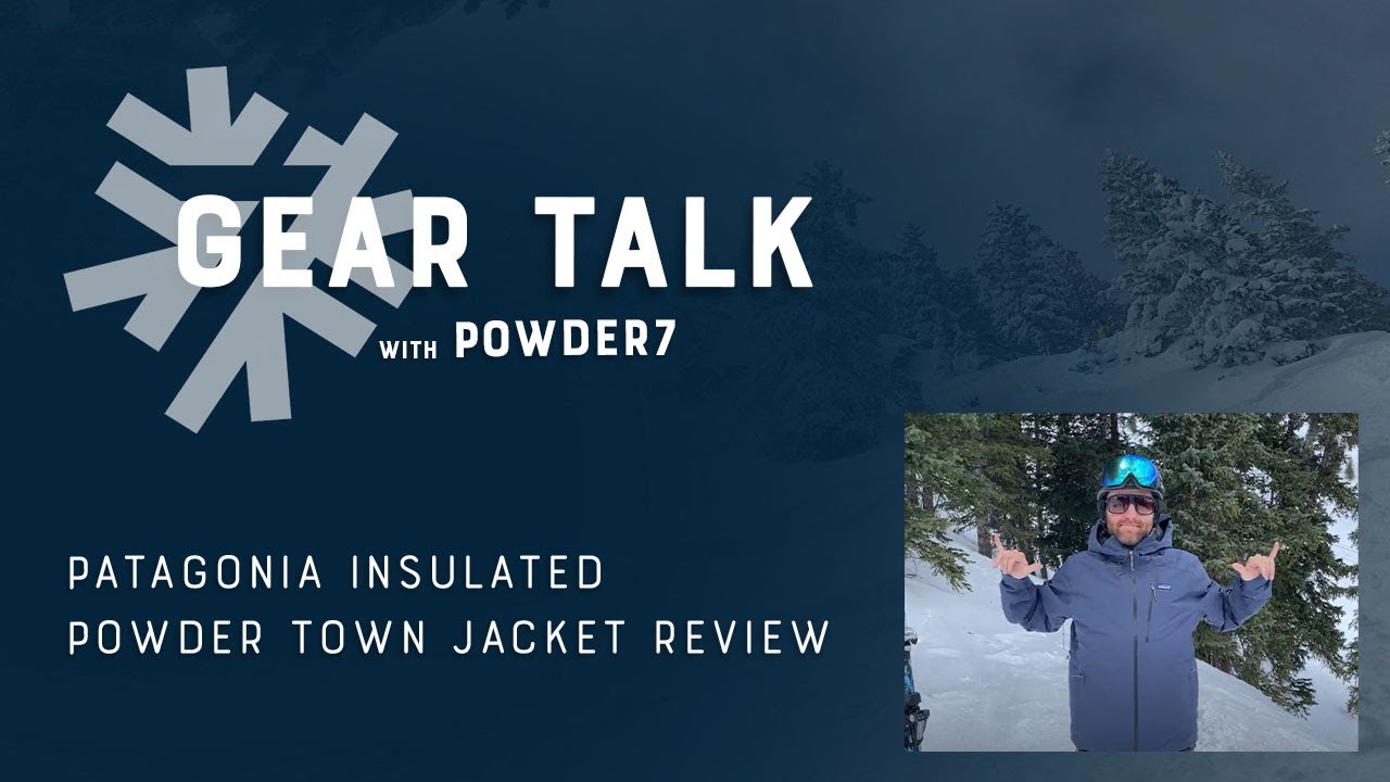 Patagonia Insulated Powder Town Jacket Review | Powder7