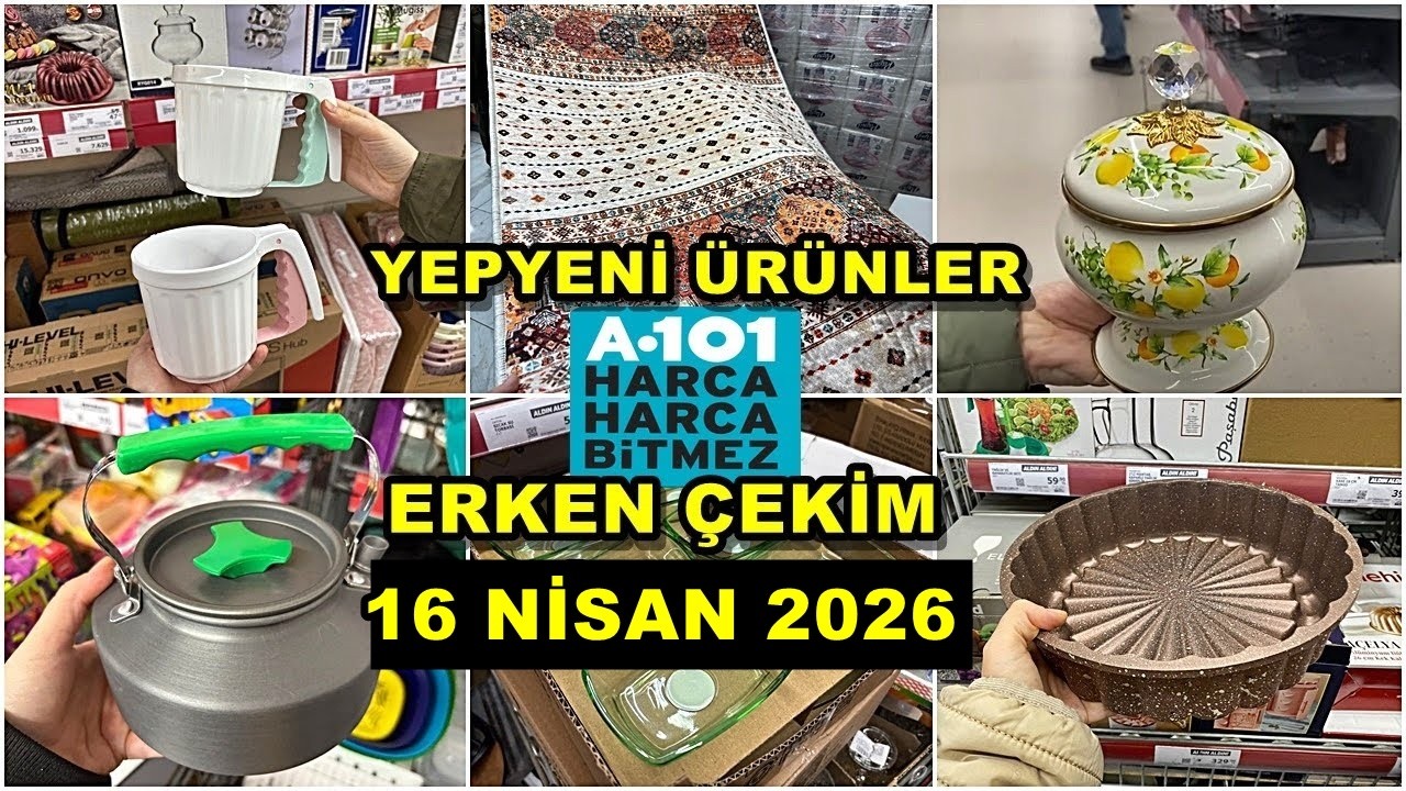 A101&rsquo;E YENİ GELDİ💃/ERKEN &Ccedil;EKİM 16 NİSAN 2026💃İLK BİZ G&Ouml;STERİYORUZ/İLK SEN G&Ouml;R🔥A101 BU HAFTA COŞUYOR