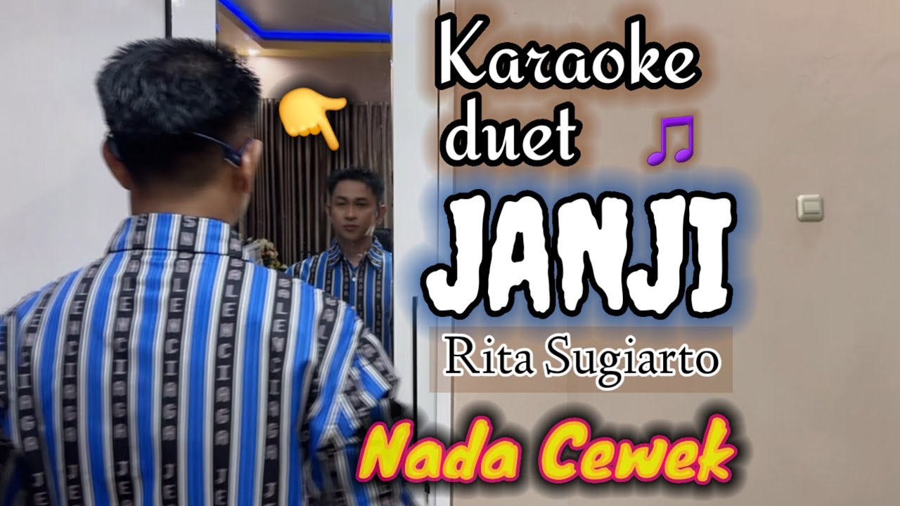 Karaoke JANJI nada wanita | Surga yang engkau janjikan | Duet 👉 @karaokerumahanS 