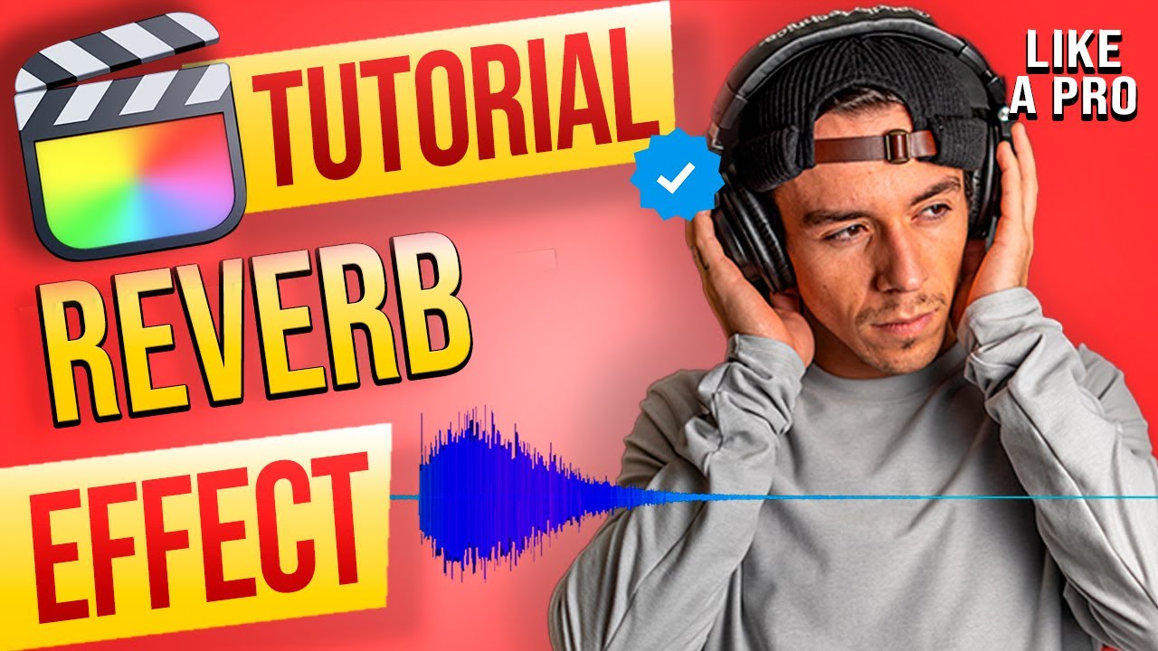 Как использовать эффекты реверберации и эха в Final Cut Pro X. Урок