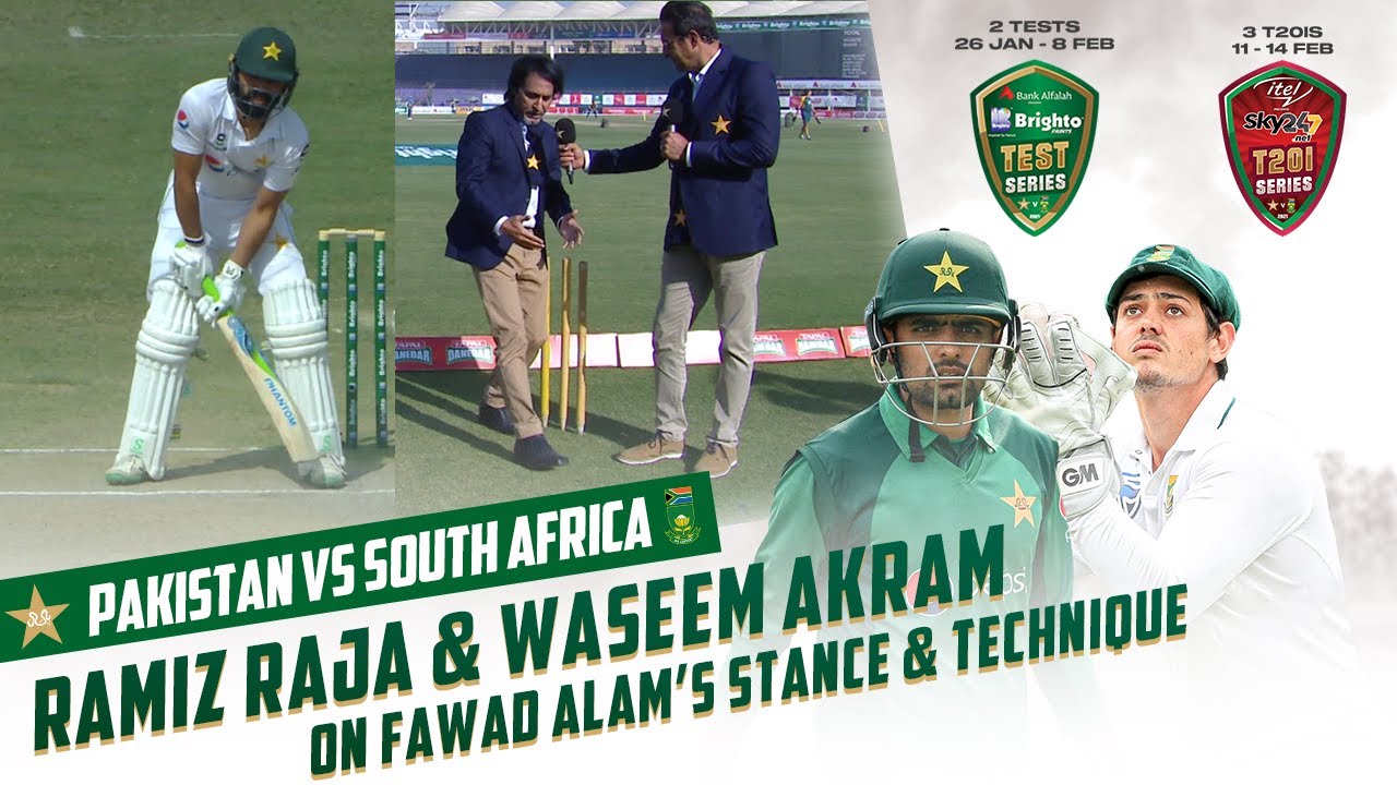 Ramiz Raja And Wasim Akram On Fawad Alam's Stance And Technique | PCB | ME2E