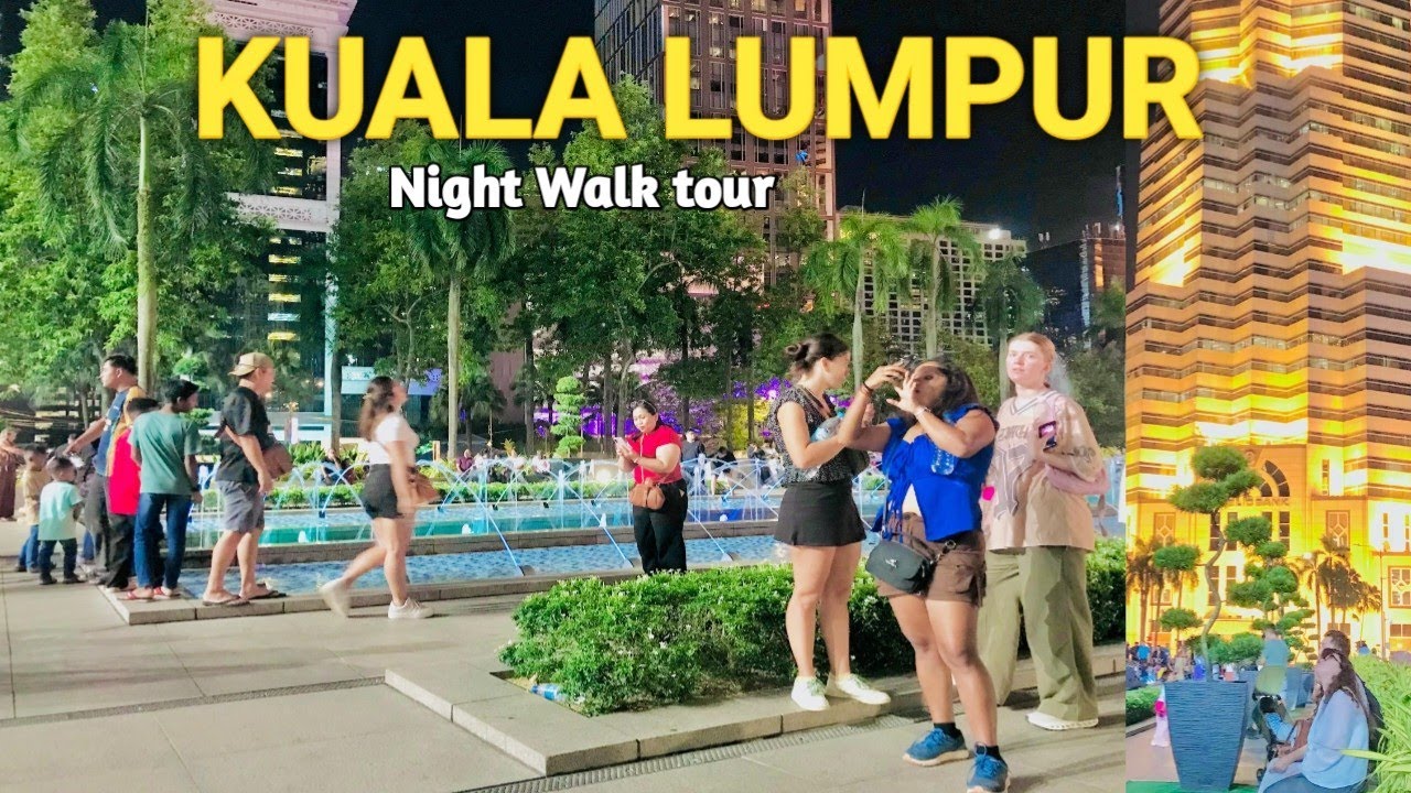 KUALA LUMPUR NIGHTLIFE Walk Tour Malaysia 🇲🇾 4k