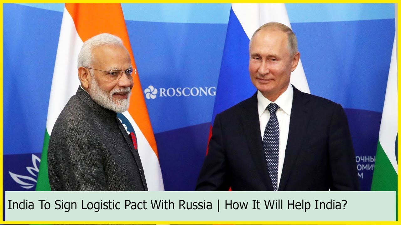 India To Sign Logistic Pact With Russia | How It Will Help India? | Foreign Media