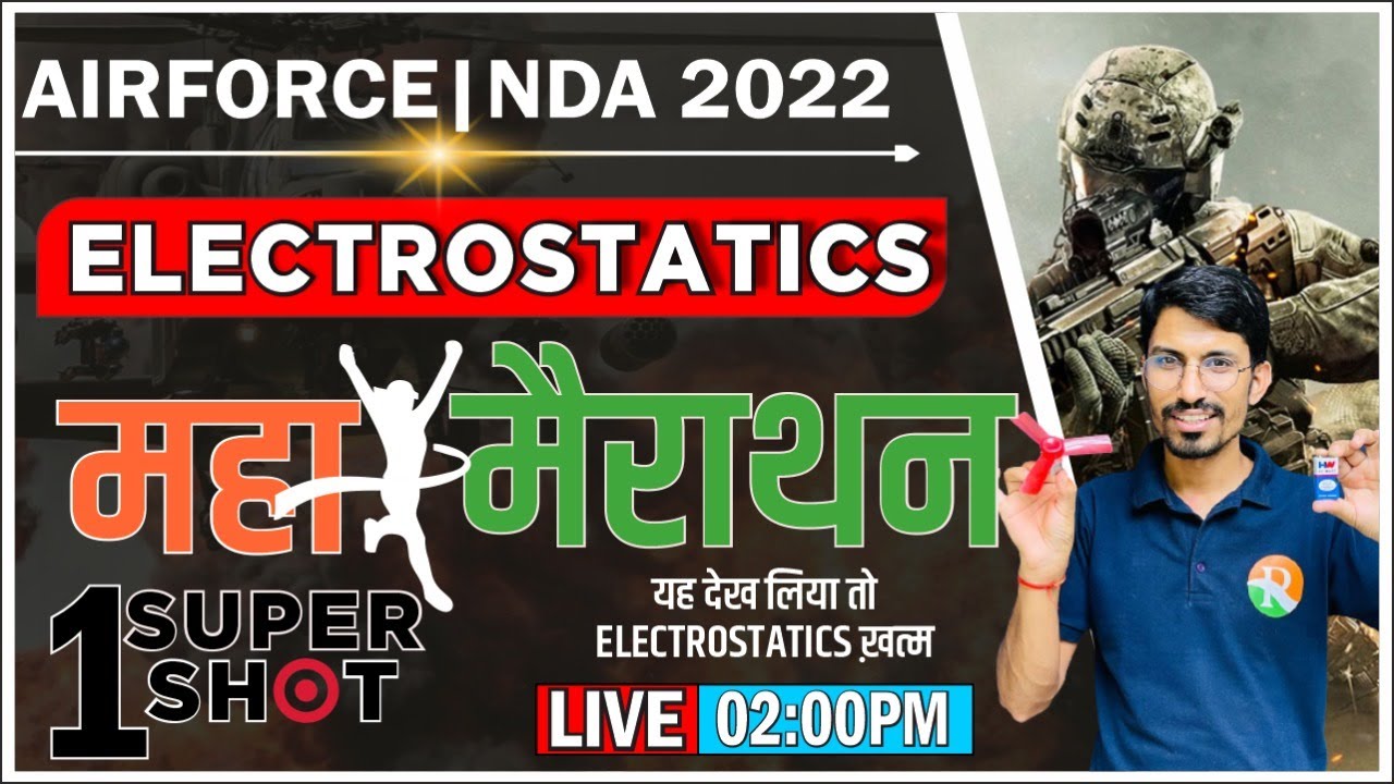 Physics for Airforce, Navy, NDA || Physics महा मैराथन // Complete Electrostatics Marathon by RSSIR