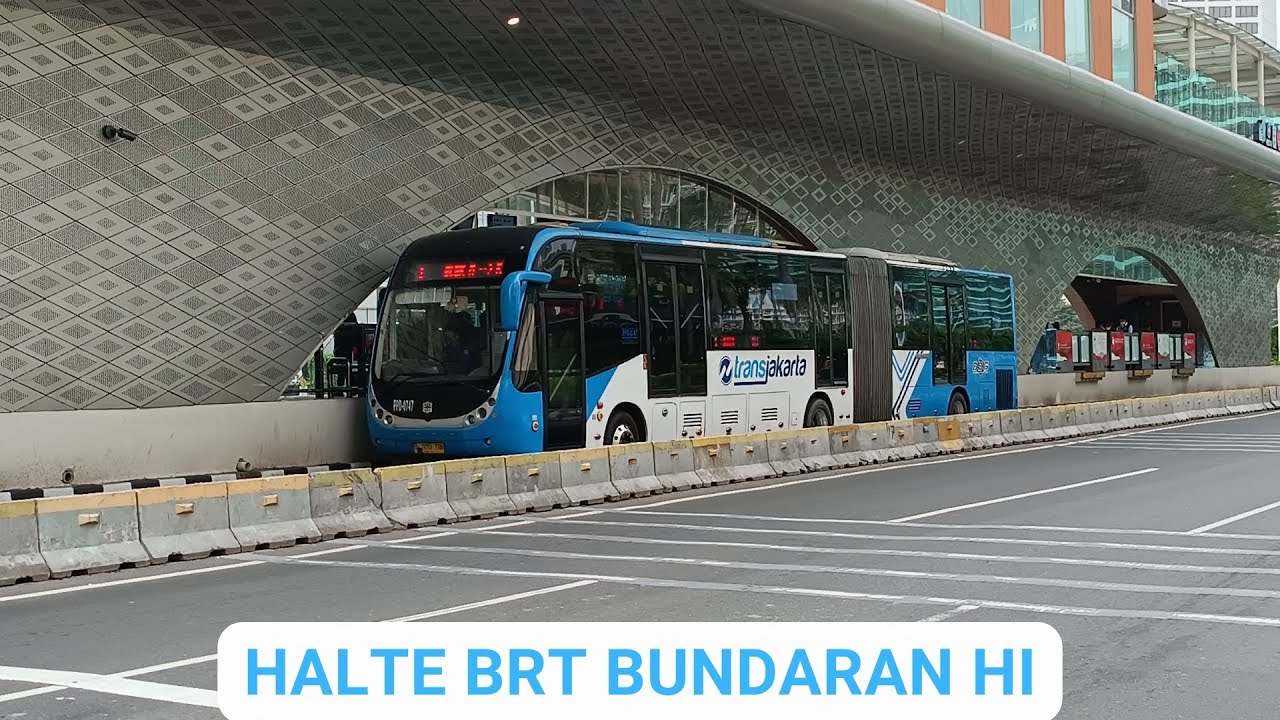 🔵Halte BRT Bundaran HI, Jakarta Pusat - TransJakarta Bus Spotters #2