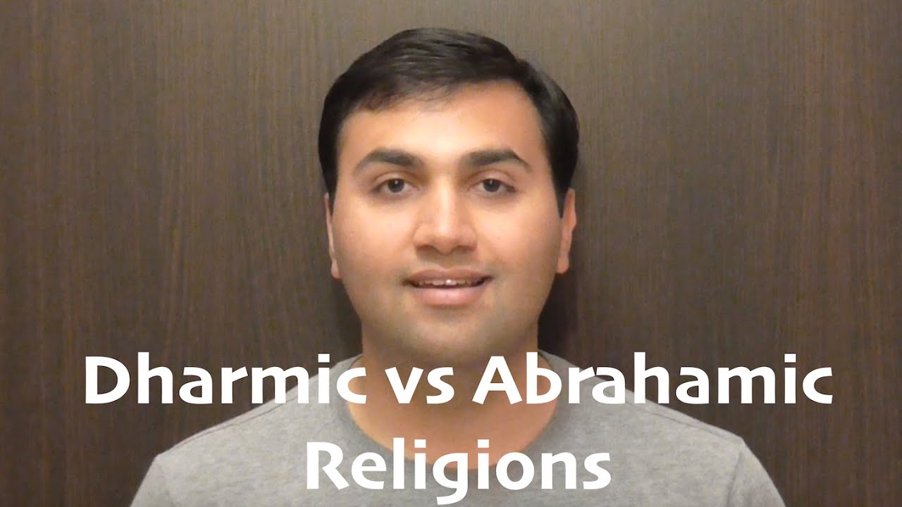 Dharmic vs Abrahamic Religions
