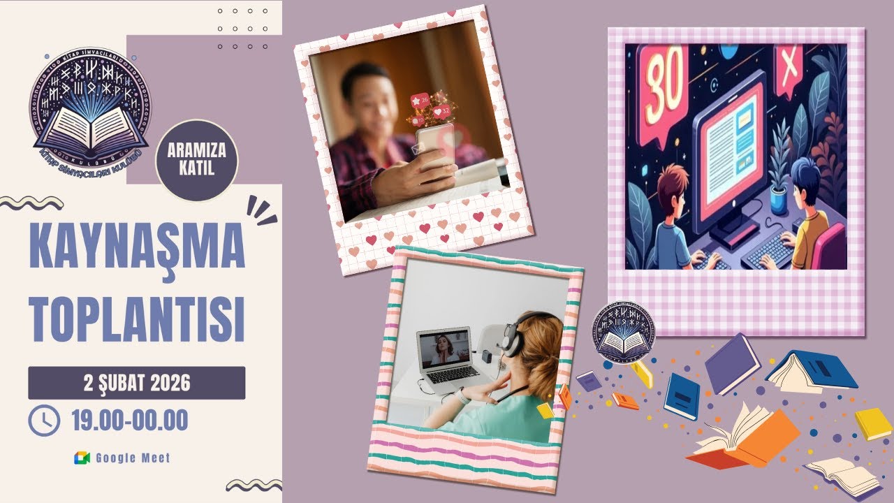 KİTAP SİMYACILARI KULÜBÜ KAYNAŞMA SOHBET YAYINI