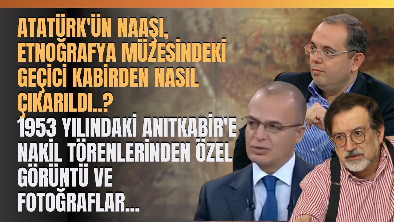 Atatürk'ün Naaşı, Etnoğrafya Müzesindeki Geçici Kabirden Nasıl Çıkarıldı..?