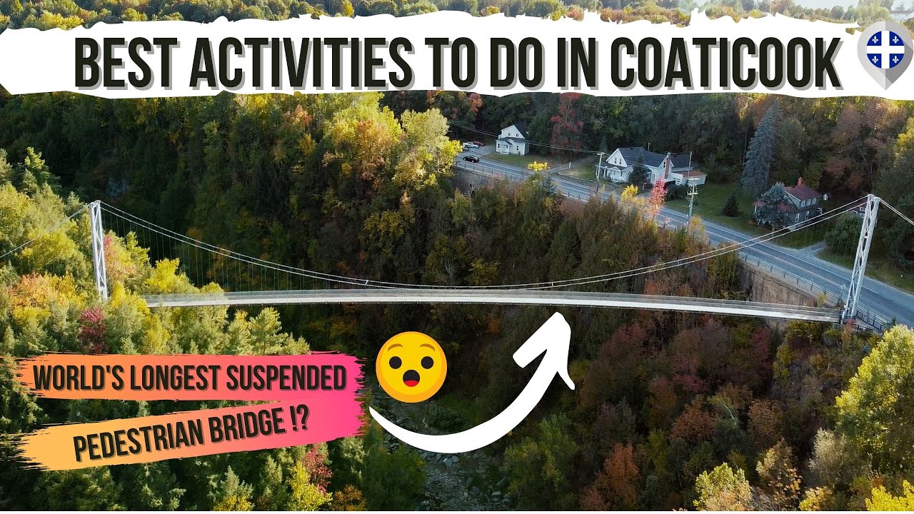BEST THINGS TO DO IN COATICOOK (QUEBEC) // Coaticook Gorge, Mont Pinacle & Mont Hereford