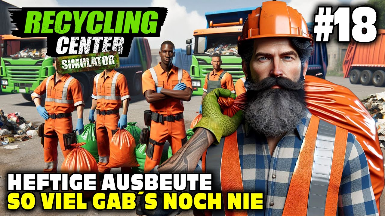 Die Stadt ist jetzt sauber! MÜLLENDSTATION 😎 | #18 | Recycling Center Simulator
