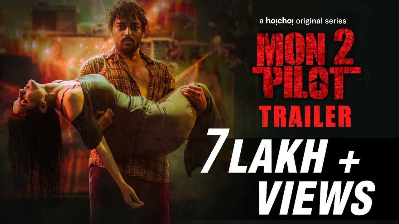 Mon2 Pilot (মন্টু পাইলট) | Trailer | Saurav Das, Mithila | Debaloy Bhattacharya | 29th Apr | hoichoi