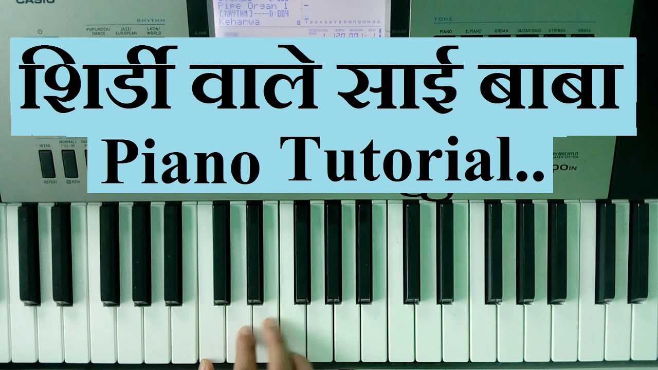 how to learn fast || Shirdi Wale Sai Baba || piano tutorial