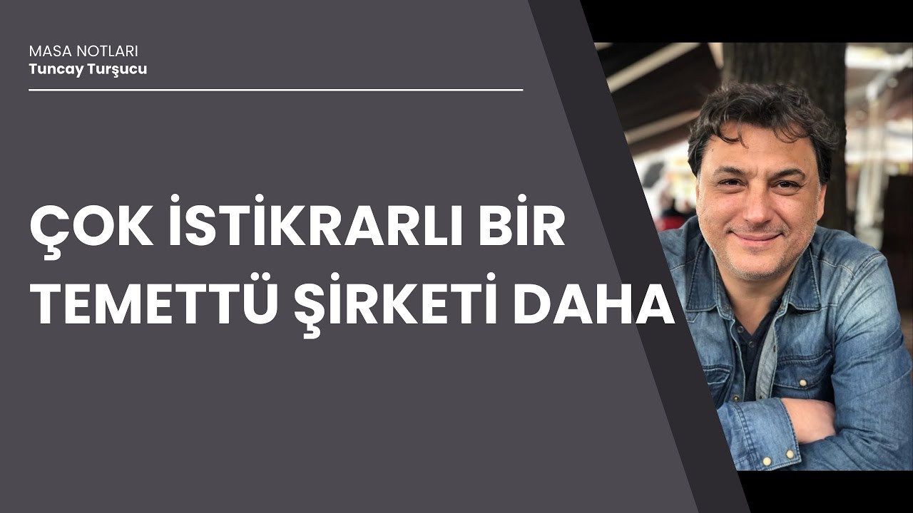 ÇOK İSTİKRARLI BİR TEMETTÜ ŞİRKETİ DAHA