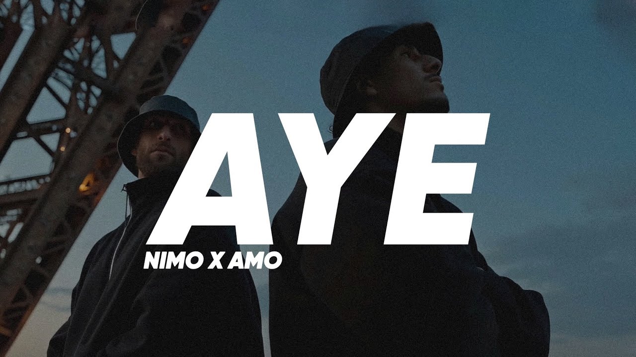 Nimo X Amo - AYE (Lyrics)