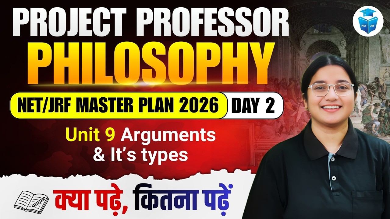 UGC NET Philosophy 2026 | Unit 9 Arguments and It's Types | UGC NET June 2026 | JRFAdda