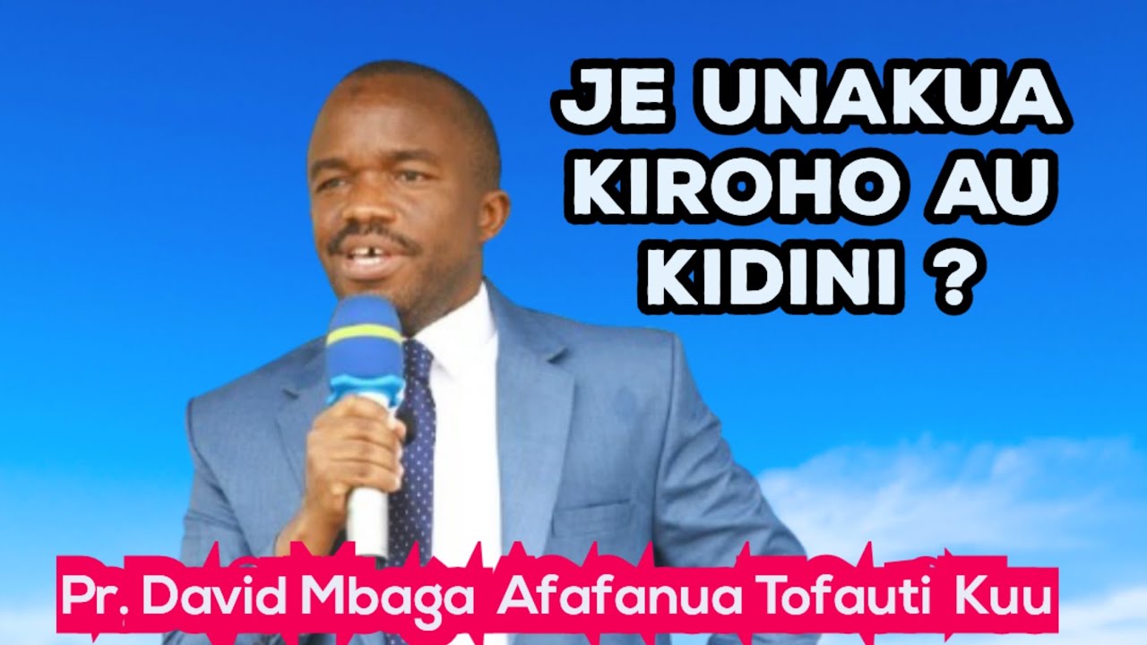 Je ! Unakua Kiroho au Kidini ?Mvhungaji David Mbaga Afafanua Tofauti Kuu