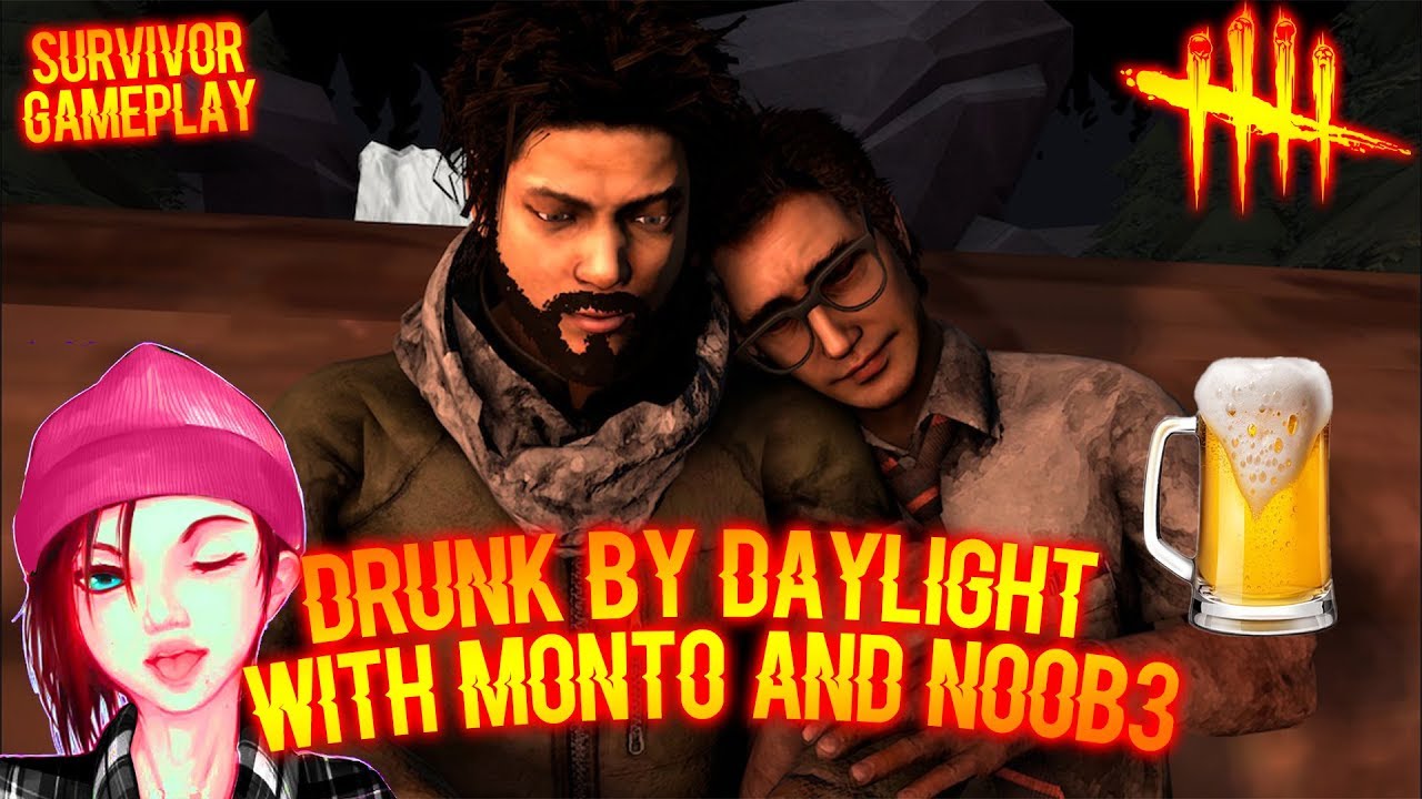 ПЬЯНЫЙ ДНЕВНОЙ С MONTO И NO0B3! — Игровой процесс Survivor — Dead By Daylight