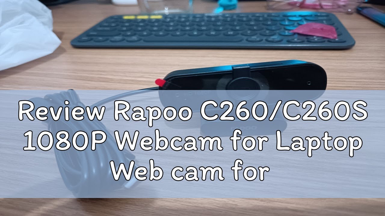 Review Rapoo C260/C260S 1080P Webcam for Laptop Web cam for pc HD Web Camera with Microphone
