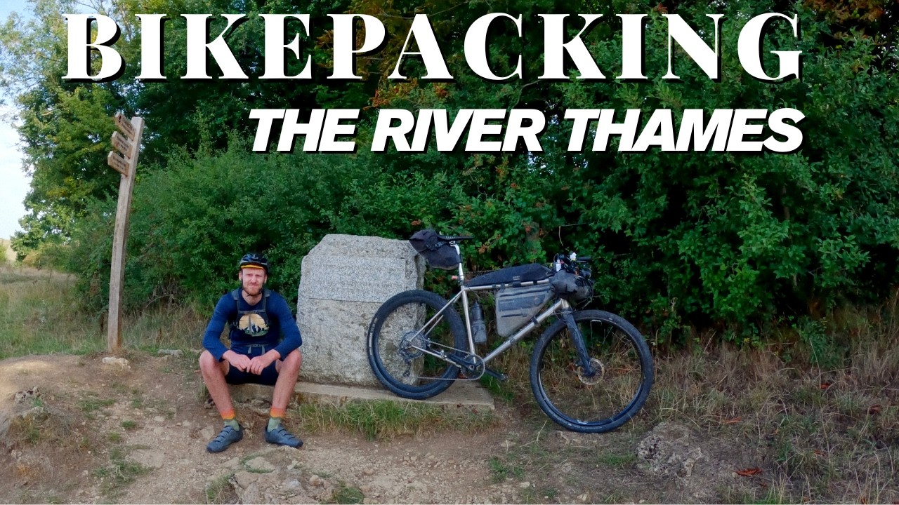 BIKEPACKING The River Thames, Britain’s most famous river