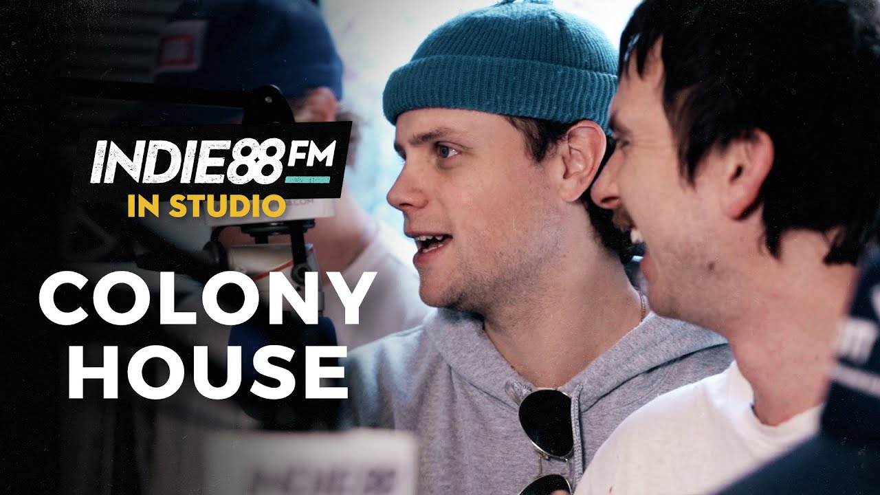 Colony House | Indie88 In Studio