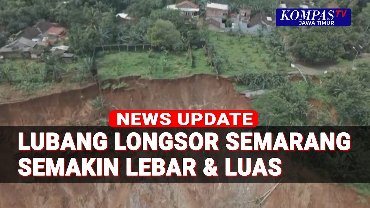 Longsor Semarang Membentuk Lubang Besar dan Semakin Meluas, Ada Apa?