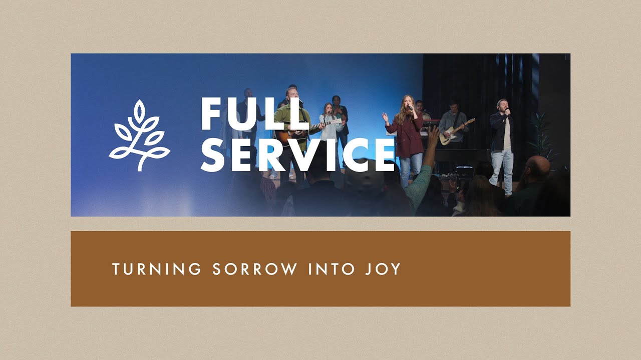 Full Service | That Your Joy May Be Full Pt. 5 