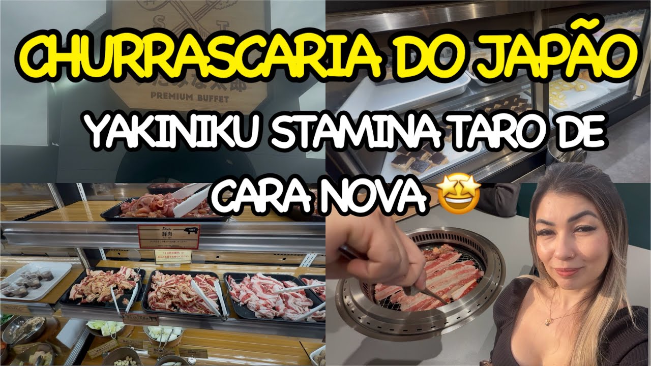 CHURRASCARIA DO JAP&Atilde;O + YAKINIKU STAMINA TARO DE CARA NOVA 