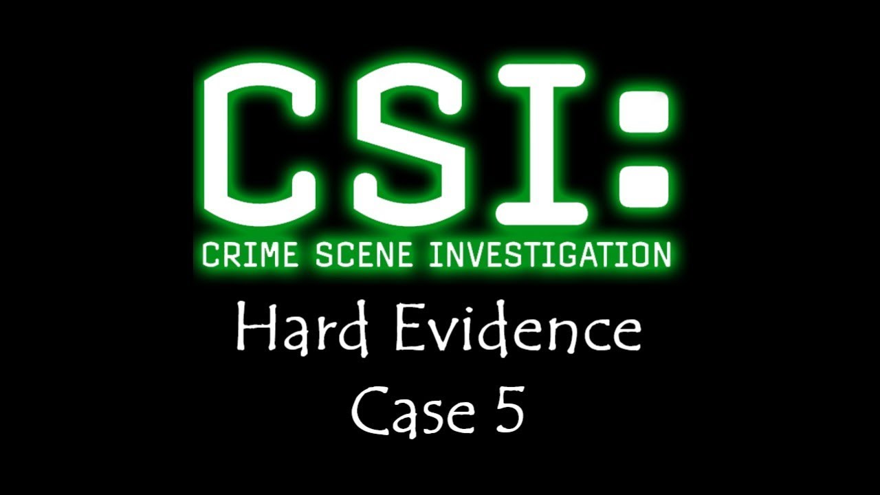 CSI - Hard Evidence - Case 5 - Gameplay - Walkthrough - NO COMMENTARY