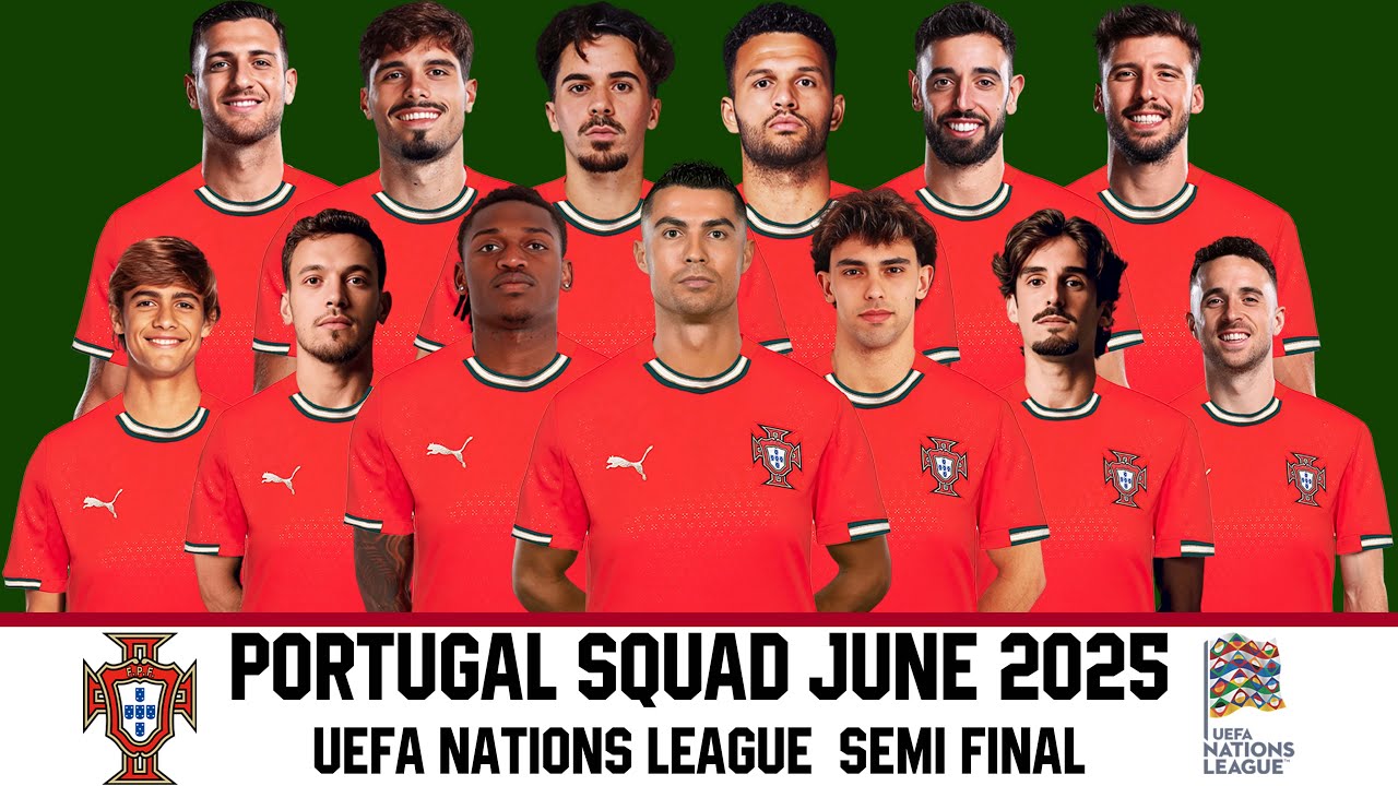 PORTUGAL Official Squad June 2025 | Portugal Squad June 2025 | UEFA Nations League Semi Final