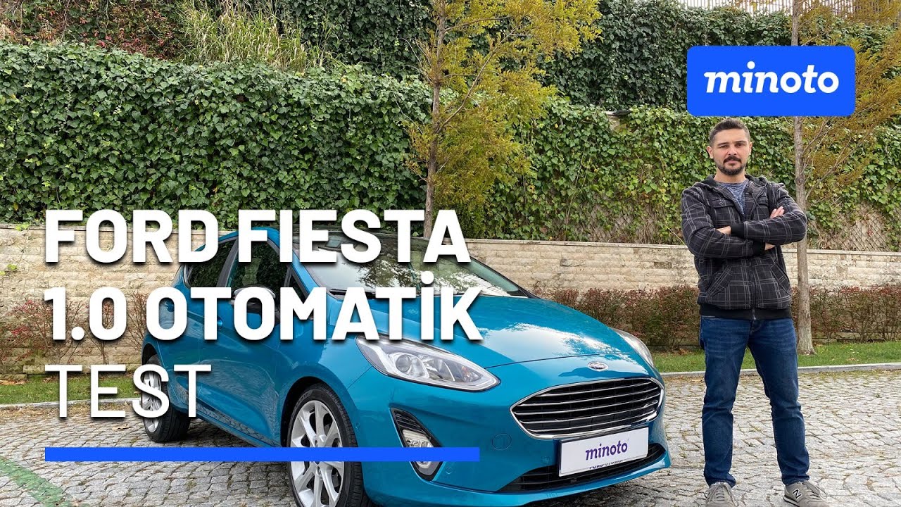 Ford Fiesta 1.0 Ecoboost Otomatik | Test S&uuml;r&uuml;ş&uuml;