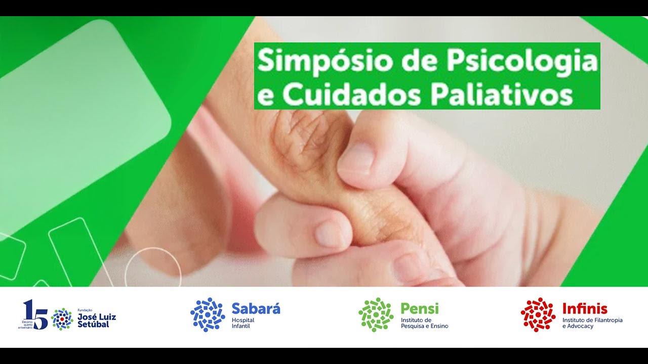 Simp&oacute;sio de Psicologia e Cuidados Paliativos